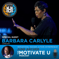 Motivate U! with June Archer Feat. Barbara Carlyle