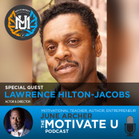 Motivate U! with June Archer Feat. Lawrence Hilton Jacobs