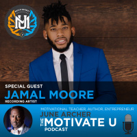 Motivate U! with June Archer Feat. Jamal Moore