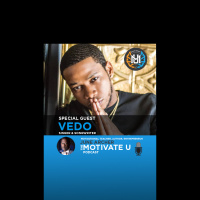 Motivate U! with June Archer Feat. Recording Artist Vedo