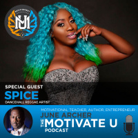 Motivate U! with June Archer Feat. Spice