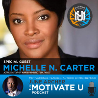 Motivate U! with June Archer Feat. Michelle N. Carter