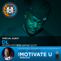 Motivate U! with June Archer Feat. Daniel D.L. Laurent