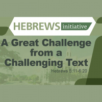 THE HEBREWS INITIATIVE: A Great Challenge from a Challenging Text