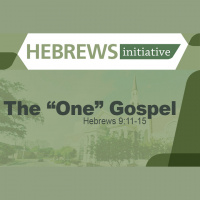 THE HEBREWS INITIATIVE: The One Gospel