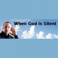 WHEN GOD IS SILENT - Living Up to the Name Christian