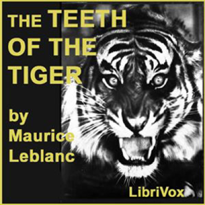 Teeth of the Tiger, The by LEBLANC, Maurice
