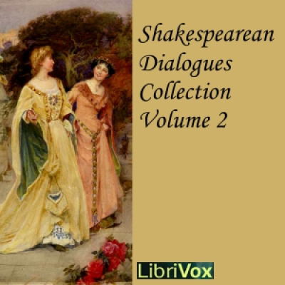 Shakespearean Dialogues Collection 002 by SHAKESPEARE, William