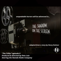 THE CELLAR Episode 9 - THE SHADOW ON THE SCREEN