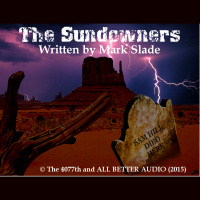 THE SUNDOWNERS - 2 Sam Hill Died Here