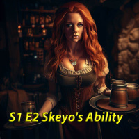 DUNGEONS AND DAMSELS E2 - Skeyos Ability