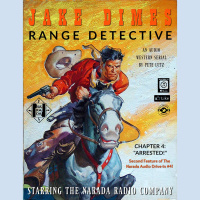 JAKE DIMES, RANGE DETECTIVE Chapter 4 of 12