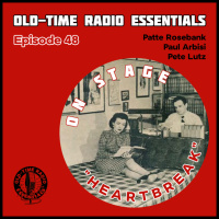 OLD-TIME RADIO ESSENTIALS 48: On Stage