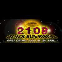 2109: Black Sun Rising, The Prequel Logs Ep 1