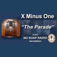 NO SOAP RADIO - X Minus One