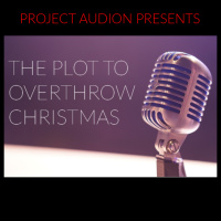 THE PLOT TO OVERTHROW CHRISTMAS