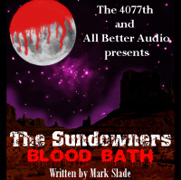 THE SUNDOWNERS - 3 Blood Bath