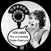 FEBRUARY FILLER - Comedy Triple Feature