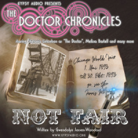 THE DOCTOR CHRONICLES: Episode 5 “Not Fair”