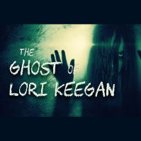 CAMPFIRE RADIO THEATER: The Ghost of Lori Keegan