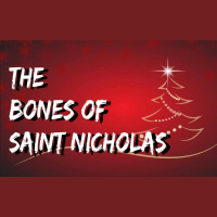CAMPFIRE RADIO - The Bones of Saint Nicholas
