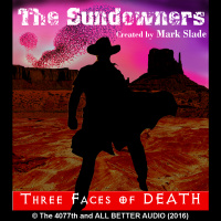 THE SUNDOWNERS - 4 Three Faces of Death