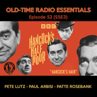 OLD-TIME RADIO ESSENTIALS Ep 52: Hancocks Half-Hour