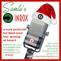 NEW PODCAST PROMO: Santas Inbox