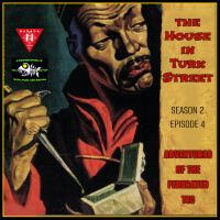 ADVENTURES OF THE FEDERATED TEC S2E4 - The House in Turk Street