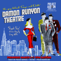 PROJECT AUDION 53 - DAMON RUNYON THEATRE