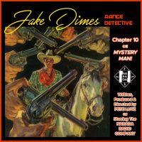 JAKE DIMES, RANGE DETECTIVE Chapter 10 of 12