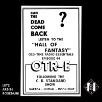 OLD-TIME RADIO ESSENTIALS 44: HALL OF FANTASY