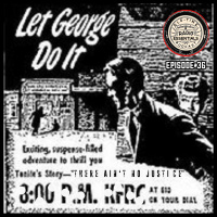 OLD-TIME RADIO ESSENTIALS 36 - Let George Do It