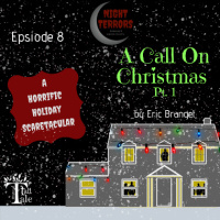 1 NIGHT TERRORS – A CALL ON CHRISTMAS - PART 1
