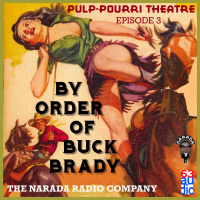 BY ORDER OF BUCK BRADY