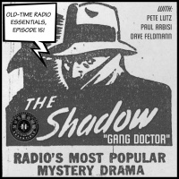 OLD-TIME RADIO ESSENTIALS Ep. 15 - GANG DOCTOR