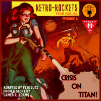 MUTUAL PRESENTS: RETRO-ROCKETS! Crisis on Titan
