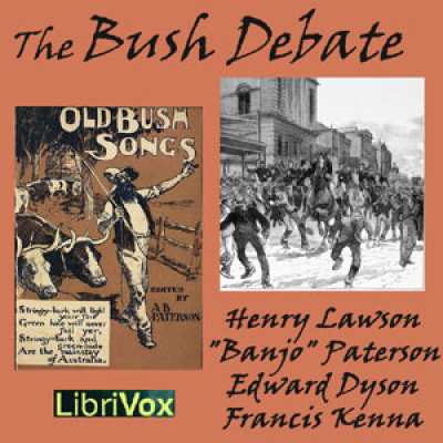 Bush Debate, The by Various Authors
