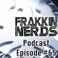 Episode #65 - Agents of N.E.R.D.