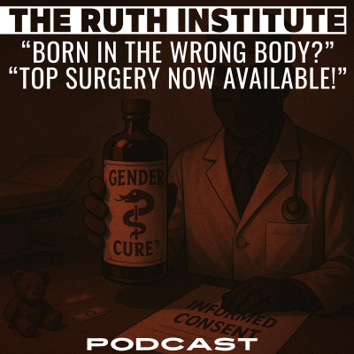 Ruth Institute Podcast