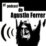 Agustin Ferrers Podcast