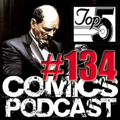 Top 5 Comics Podcast