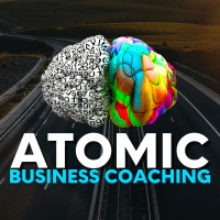 Atomic Business Coaching-Episode 7
