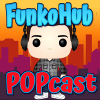 The Funkohub POPcast-Episode 1 | Straight Out of the Box