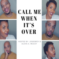 Call Me When Its Over-Episode 212