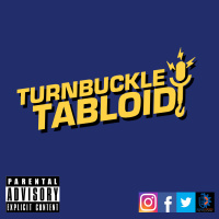 Turnbuckle Tabloid-Episode 379