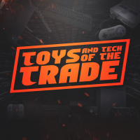 Toys  Tech of The Trade-Episode 73