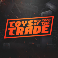 Toys  Tech of The Trade-Episode 71