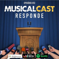 #53 – Musical Cast Responde