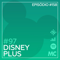 #97 – Disney Plus